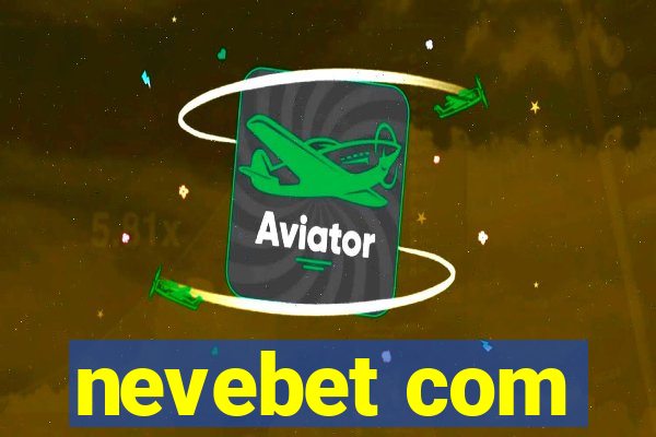 nevebet com